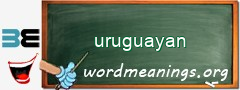 WordMeaning blackboard for uruguayan